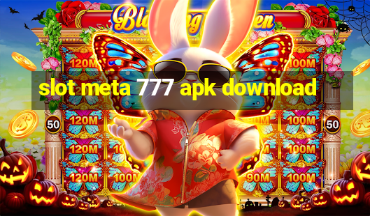 slot meta 777 apk download