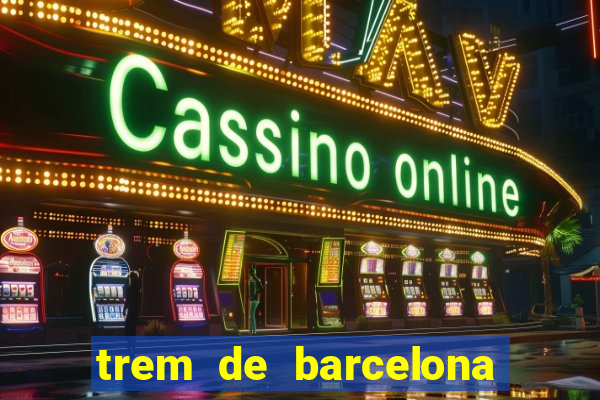 trem de barcelona para paris