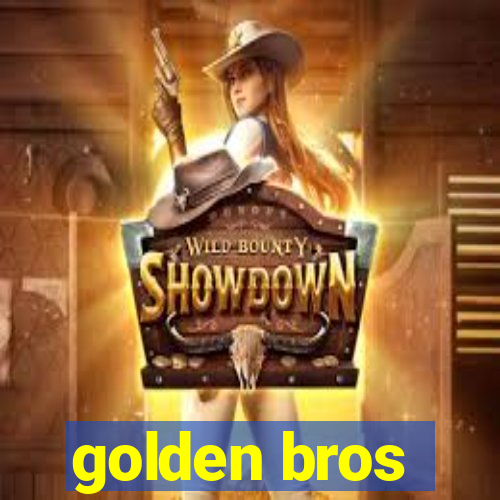 golden bros