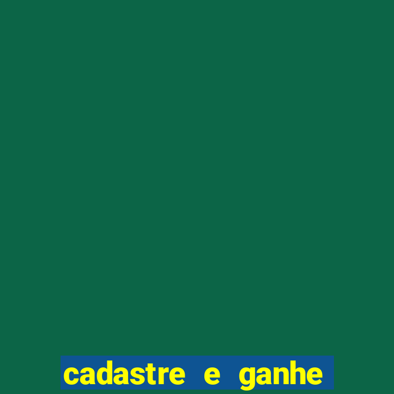 cadastre e ganhe b?nus para jogar