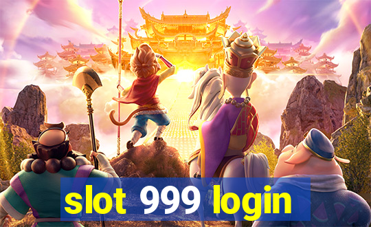 slot 999 login