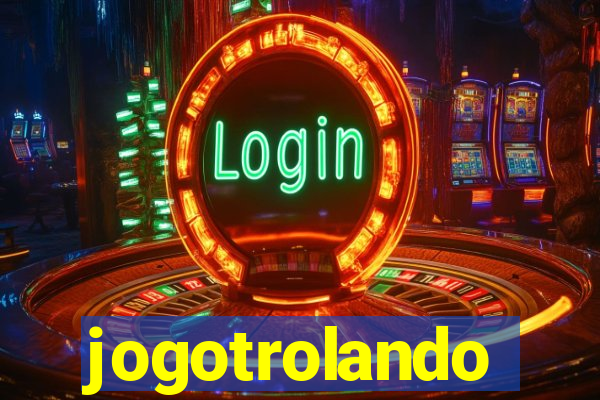 jogotrolando