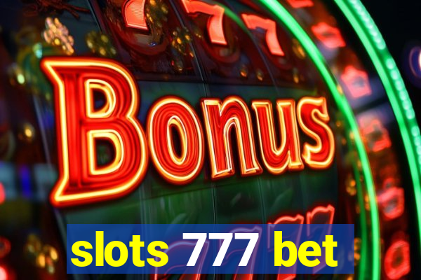 slots 777 bet