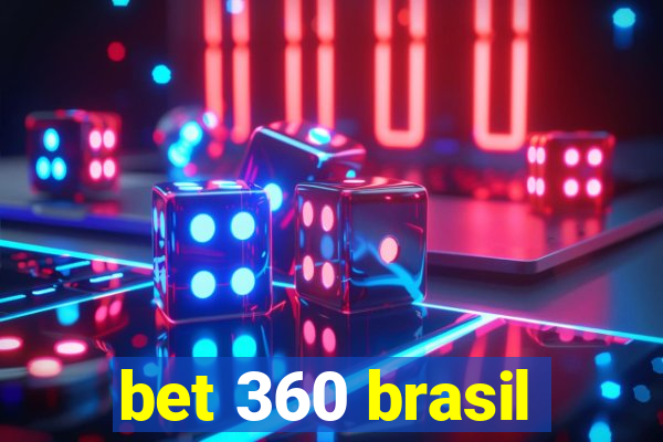 bet 360 brasil