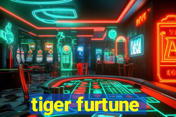 tiger furtune