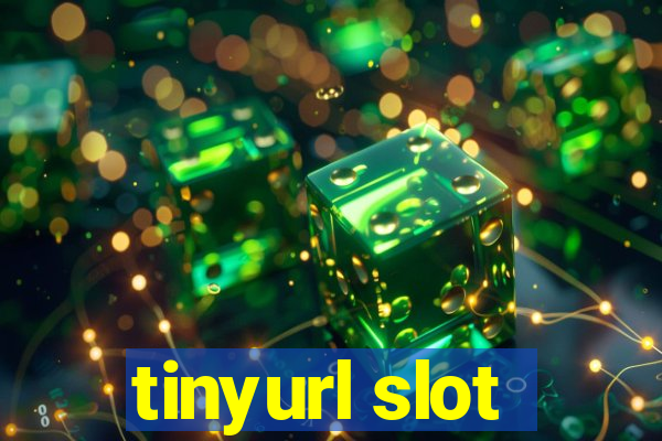 tinyurl slot