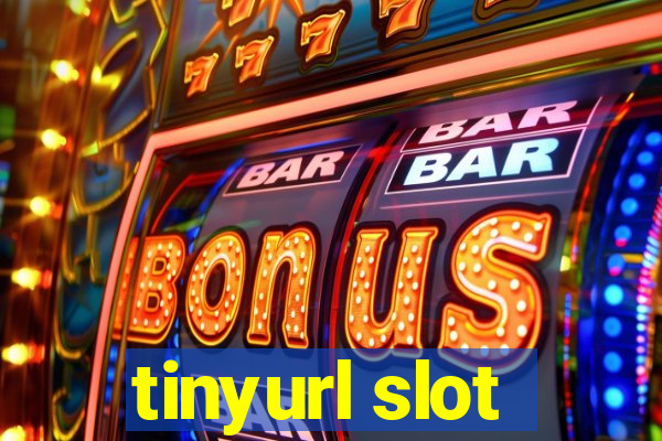 tinyurl slot