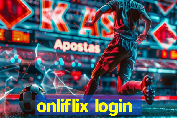 onliflix login