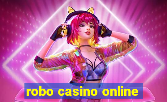 robo casino online