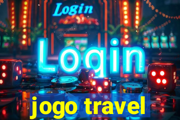 jogo travel