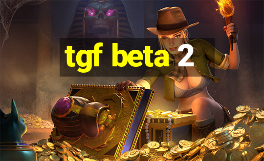 tgf beta 2