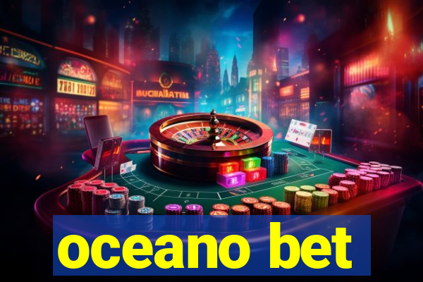 oceano bet