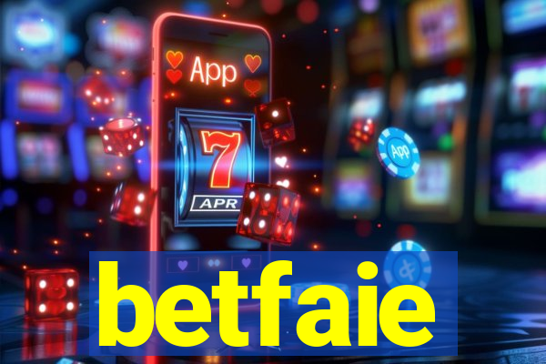 betfaie