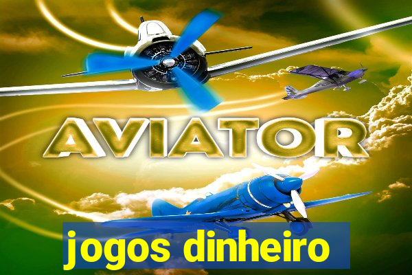 jogos dinheiro