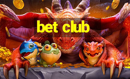 bet club