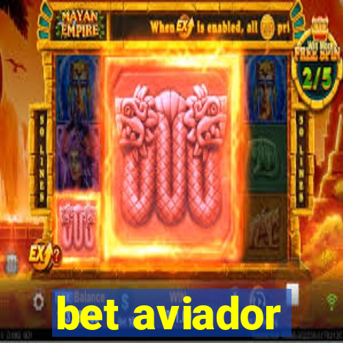 bet aviador