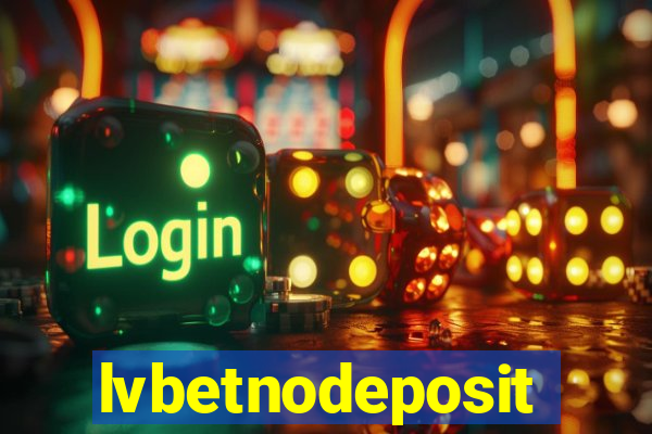 lvbetnodeposit