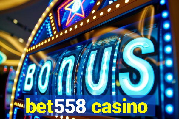 bet558 casino