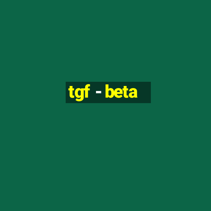 tgf - beta