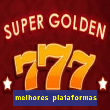 melhores plataformas de jogos do tigre