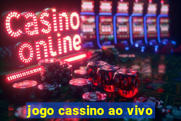 jogo cassino ao vivo