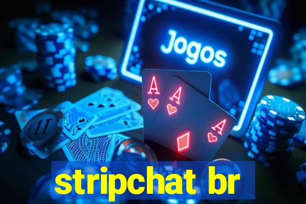 stripchat br