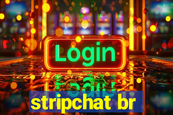 stripchat br