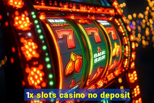 1x slots casino no deposit