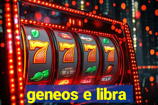 geneos e libra