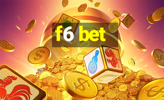 f6 bet