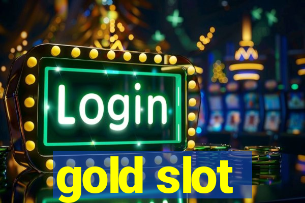 gold slot