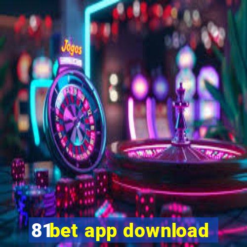 81bet app download