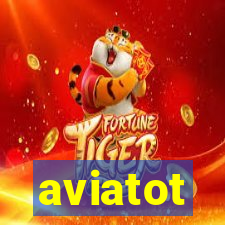 aviatot