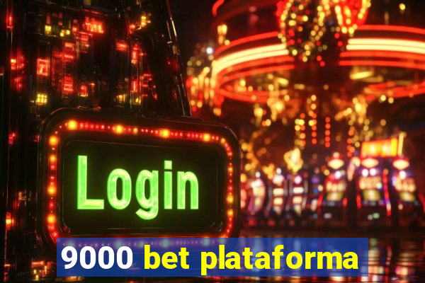 9000 bet plataforma