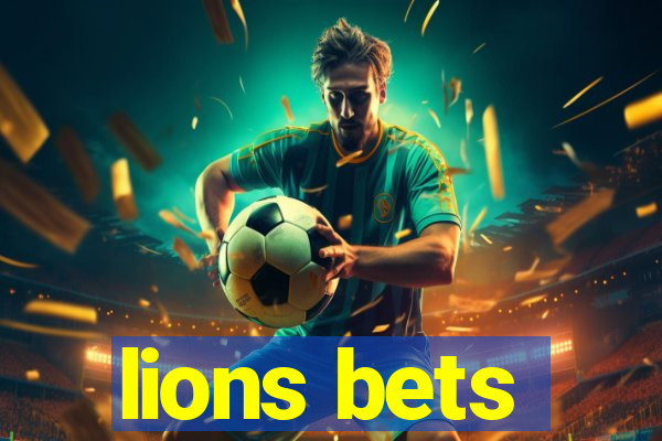 lions bets