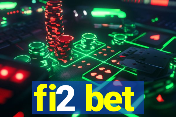 fi2 bet