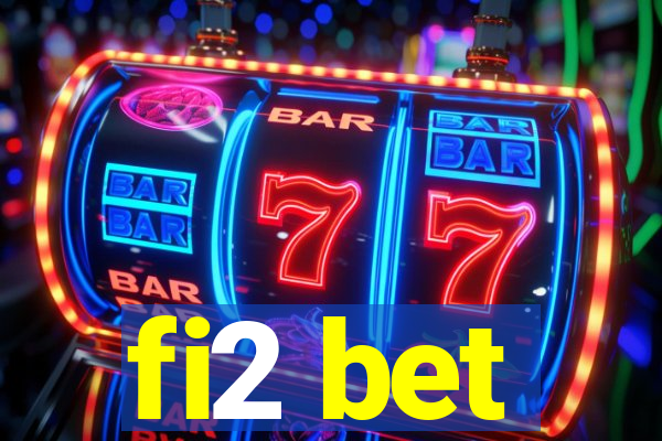 fi2 bet