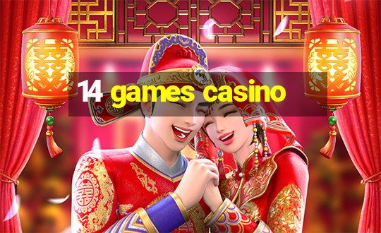 14 games casino