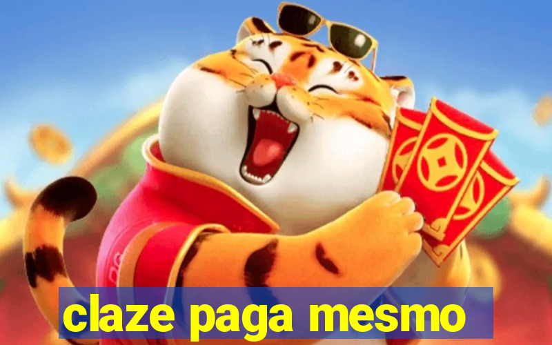 claze paga mesmo