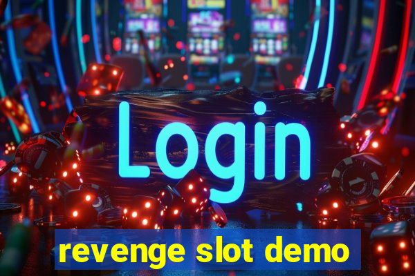 revenge slot demo