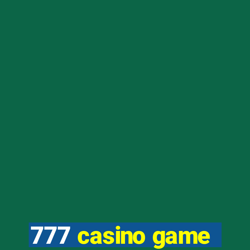 777 casino game