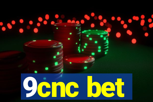 9cnc bet