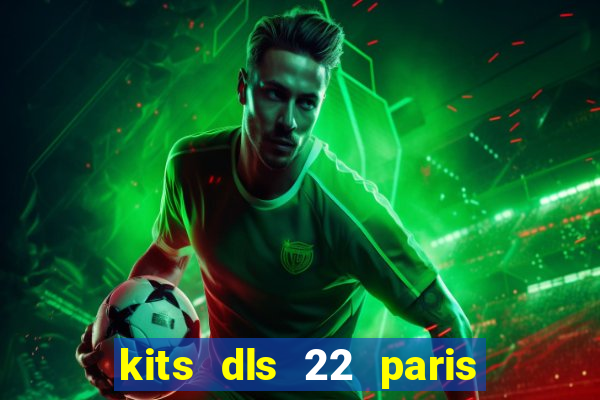 kits dls 22 paris saint germain