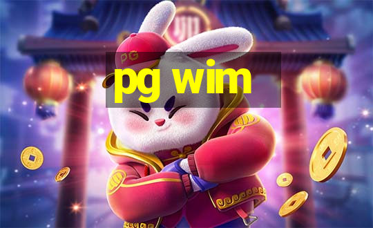 pg wim