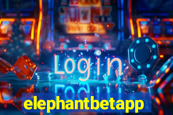 elephantbetapp