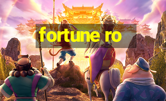 fortune ro