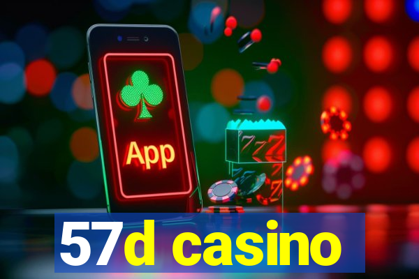 57d casino