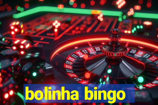 bolinha bingo