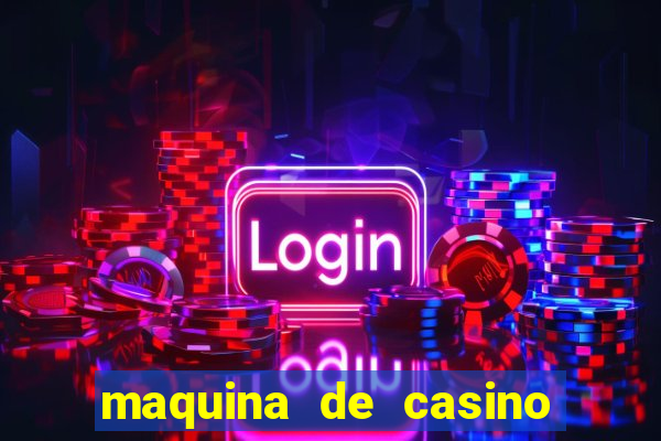 maquina de casino sin internet