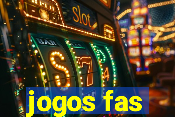 jogos fas